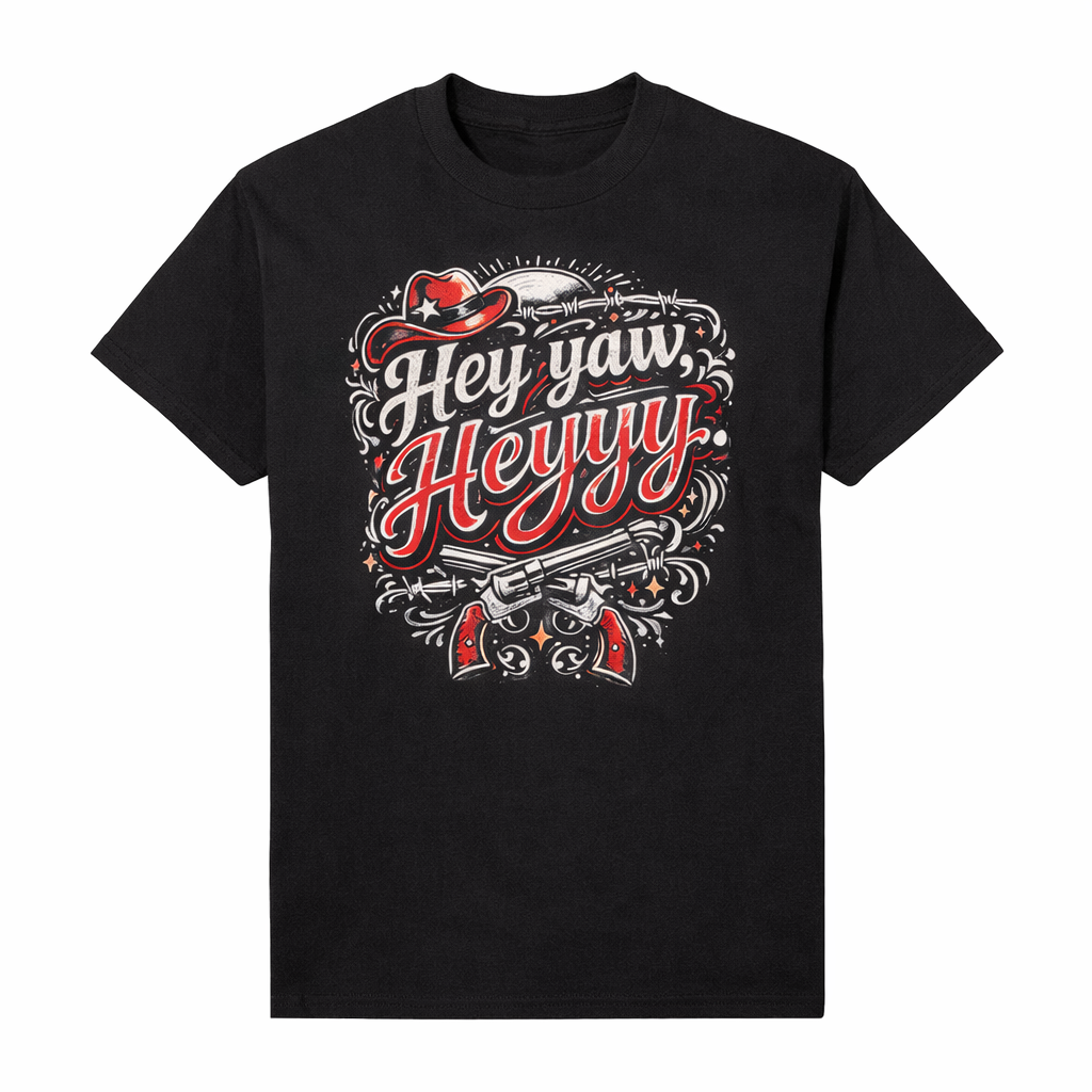 Hey Yaw Heyyy (His) Tee